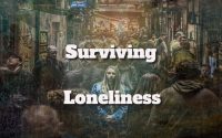 surviving loneliness